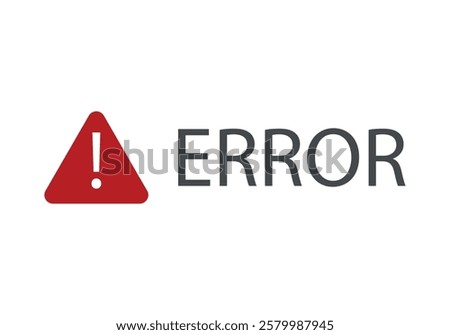 Error notice with red sign on white background