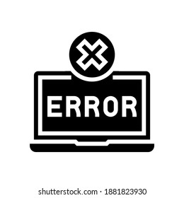 error en el vector de icono de glifo de pantalla del portátil. error en el signo de visualización del portátil. símbolo de contorno aislado ilustración negra