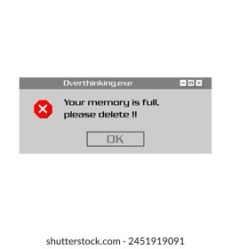 Error Overthinking.exe Button ilustration with Windows 95 Style for all product style
