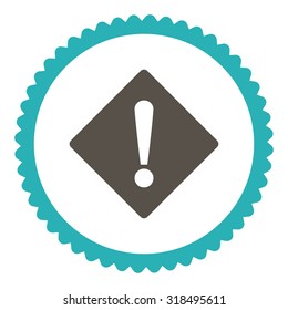 Error round stamp icon. This flat vector symbol is drawn with grey and cyan colors on a white background.