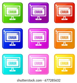 Error sign on a computer monitor icons of 9 color set isolated vector illustration