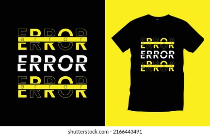 ERROR TYPOGRAPHY T SHIRT DESIGN VECTOR