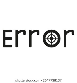 Símbolo de palavra de erro. Alvo de bala na carta. Destino dentro de. Texto do logotipo vetorial.