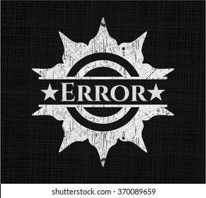 Error written on a blackboard