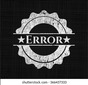 Error written on a chalkboard