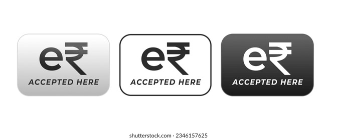 e-rupi or erupee accepted here stickers set of three vector