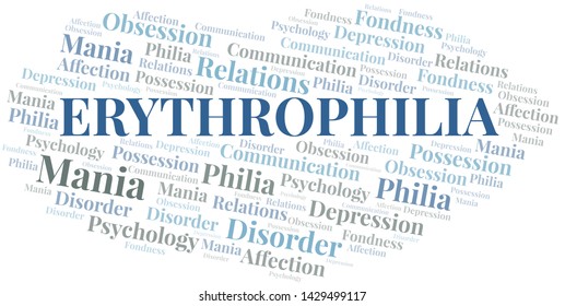 Erythrophilia word cloud. Type of Philia.