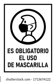 Es Obligatorio El Uso De Mascarilla ("The Use of a Mask is Mandatory" in Spanish) Stop Sign against the Spread of the Novel Coronavirus Covid-19. Vector Image.