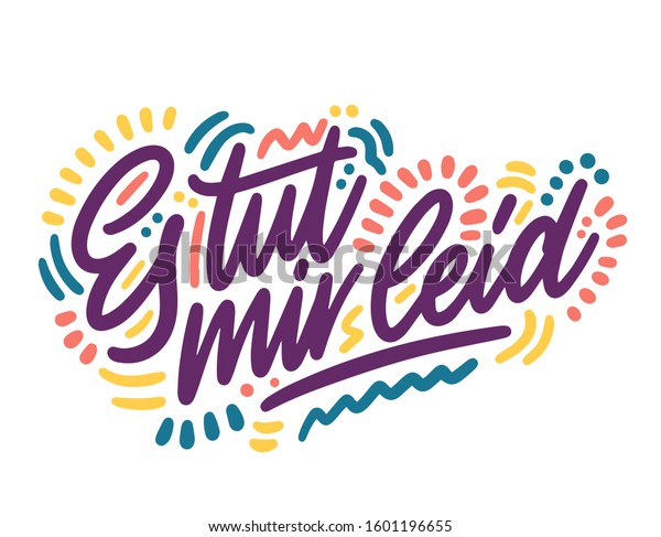 Es Tut Mir Leid Hand Lettering Stock Vector Royalty Free