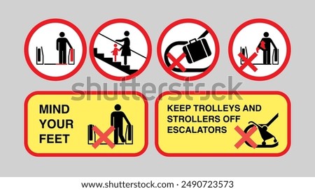 Escalator Signage Label and Sticker. Safety Warnings and Icons for Metro, Subway, Underground Transport: Mind Your Feet, Keep Trolleys Off, Hold Child's Hand, No Pets. Vector.