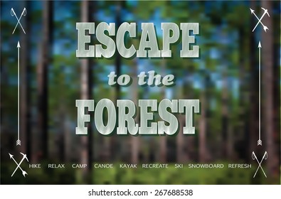 Escape to the Forest Poster, with icon embellishments of nordic sticks, arrows and pickaxes on a longleaf pine forest background. Vector EPS-10 file, transparency used. 