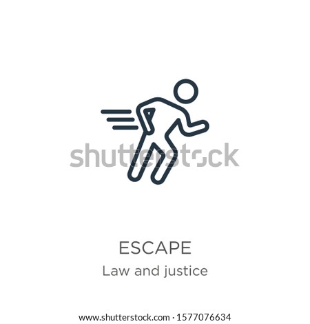 Escape icon. Thin linear escape outline icon isolated on white background from law and justice collection. Line vector sign, symbol for web and mobile
