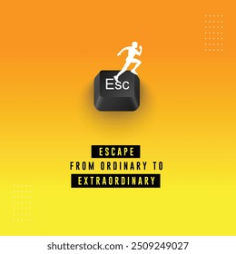 Escape from ordinary to extraordinary. Famous Life Quotes. Success, Growth, Skill Development Creative Concept Vector Design Templates