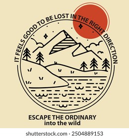 Escape De Lo Ordinario. Diseño de camiseta de montaña. Formatos de archivo de Vector, EPS (editable)