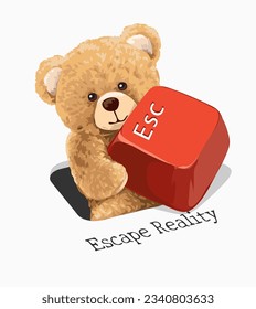escape reality slogan with bear doll holding keyboard keycap vector illustration - Shutterstock ID 2340803633