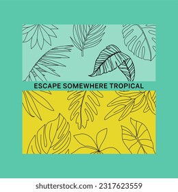 Escape somewhere tropical typography slogan for t shirt printing, tee graphic design, vector illustration.