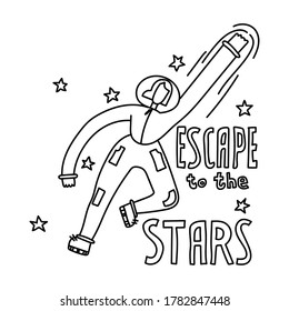 Escape to the stars. Space coloring page. Space illustration. Space travel illustration for banner, poster, greeting card, party invitation. Vector image, clipart, editable details. Astronaut girl.