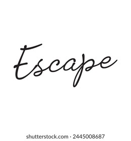 Escape-Text auf weißem Hintergrund.