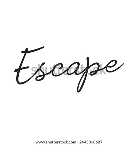escape text on white background.