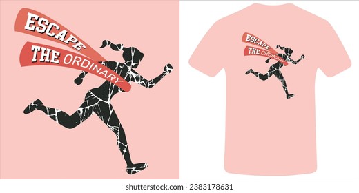 Escape t-shirt and apparel design, escape the ordinary. Design for fashion , fabric, textile. 