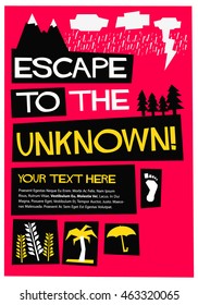 Escape To The Unknown! (Flat Style Vector Illustration Quote Poster Design) With Text Box