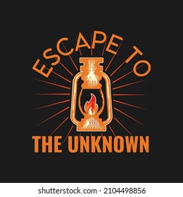 Escape To The Unknown vector illustration. For t-shirt print and other uses.