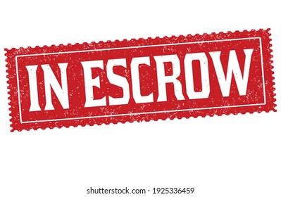 In Escrow Grunge Rubber Stamp On White Background, Vector Illustration