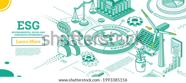 ESG\
Concept of Environmental, Social and Governance. Vector\
Illustration. Sustainable Development. Isometric Outline Concept.\
Green Color. Alternative Energy. Talking\
People.