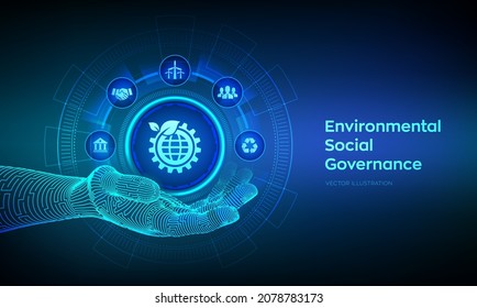 ESG icon in robotic hand. Environmental Social Governance concept on virtual screen. Future environmental conservation and ESG modernization development. Vector illustration.