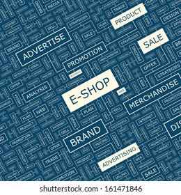 E-SHOP. Background concept wordcloud illustration. Print concept word cloud. Graphic collage. Vector illustration.