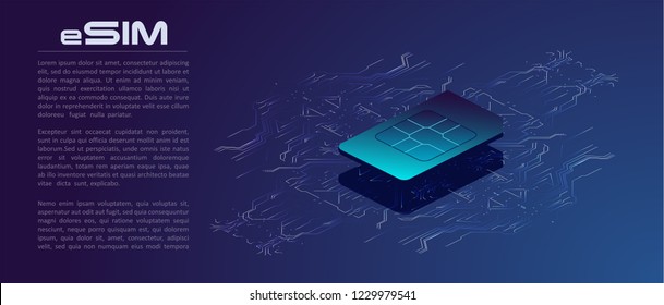 eSIM card chip sign. Embedded SIM concept. New mobile communication technology and processor background circuit board vector illustration