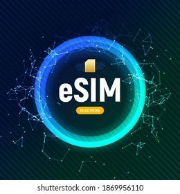 Esim chip card concept icon. Embedded sim card cellular mobile technology smart concept