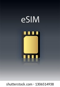 eSIM Embedded SIM card icon symbol concept. new chip mobile cellular communication technology.SIM-cards for mobile devices with chip. vector illustration. Vector illustration 10 eps.