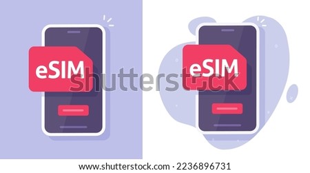 Esim sim card chip on cell phone icon flat vector or digital mobile cellphone smartphone cellular electronic embedded technology graphic illustration clipart concept