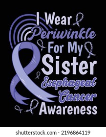 Esophageal Cancer Awareness Lettering T-shirt Design With Periwinkle Ribbon Best for Print Design Like T-shirt, Mug, Frame and Other