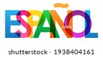 ESPANOL colorful vector typography banner isolated on white background (means SPANISH in Spanish)