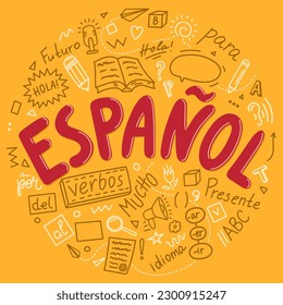 Espanol. Translation "Spanish". Spanish language doodles and lettering. "Presente, hola, idioma, Futuro, mucho, para, verbos". Translate: Present, hello, language, Future,a lot, for, verbs