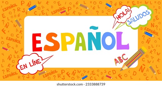 Espanol. Translation "Spanish".  
Сoncept of learning spanish language. "Hola, saludos, en línea"  Translate: "Hello, greetings,
Online " Language education. Distance education, remote school. Vector