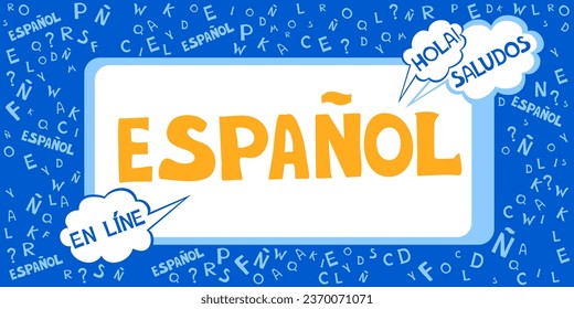 Espanol. Translation "Spanish".  
Сoncept of learning spanish language. "Hola, saludos, en línea"  Translate: "Hello, greetings,
Online " Language education. Distance education, remote school. Vector