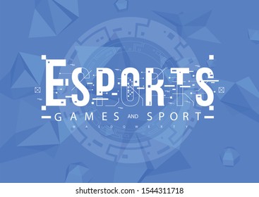 Esports. Conceptual Layout with HUD elements for print and web. Lettering with futuristic user interface elements.
