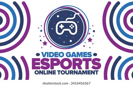 Esports Online Tournament. Video Games streaming. Cyber sport and gaming concept. Play in arcade, video or computer game. Gamepad, controller or joystick. Leisure, entertainment and fun. Vector