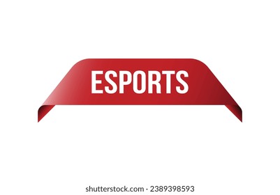 Esports red ribbon label banner. Open available now sign or Esports tag.