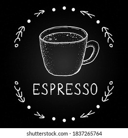 Espresso coffee. Beverages on blackboard chalk illustration. Vector white chalk hand drawn mug and beverage with decor. Winter drinks for menu
