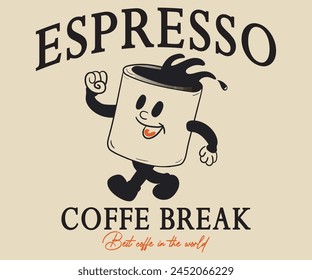 Espresso Coffee Break World best coffee slogan tee typography print design. Vector t-shirt graphic or other uses.	