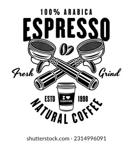 Espresso coffee vector emblem, logo, badge or label with portafilters in vintage monochrome style isolated on white background