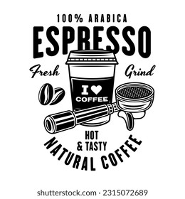 Espresso coffee vector emblem, logo, badge or label with portafilter and coffee paper cup in vintage monochrome style isolated on white background