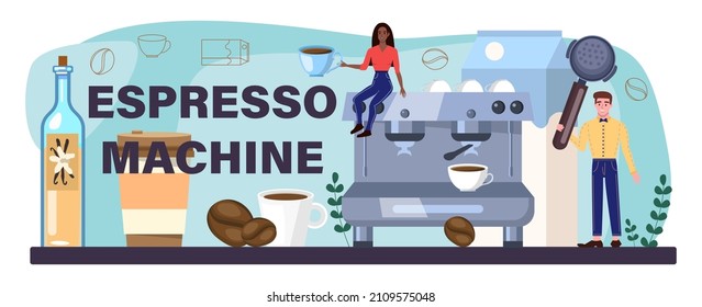 Espresso machine typographic header. Barista making a cup of hot coffee. Espresso, capsule, drip automatic coffee machine. Energetic tasty beverage. Flat vector illustration