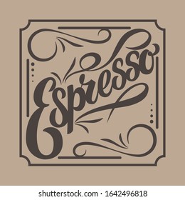 Espresso. Modern Calligraphy Poster. Vector.