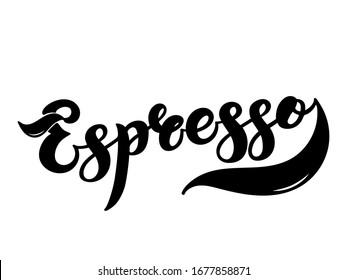 Espresso. Der Name des Kaffeetyps. Handgezeichnete Schrift. Vektorillustration. Illustration ist ideal für Restaurant- oder Café-Menü-Design