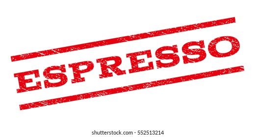Espresso watermark stamp. Text caption between parallel lines with grunge design style. Rubber seal stamp with dust texture. Vector red color ink imprint on a white background.